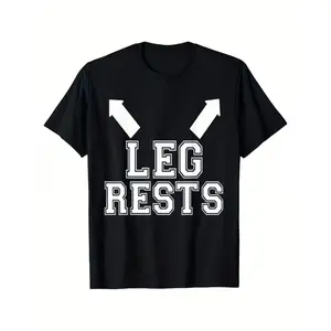Leg Rests Naughty Graphic T-Shirt - Bold White Print on Black 100% Cotton Streetwear Tee, Unisex Regular Fit Short Sleeve Shirt with Slight Stretch, Machine Washable