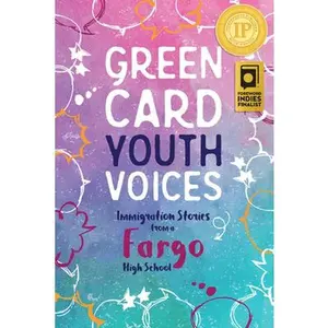 USED-Immigration Stories from a Fargo High School: Green Card Youth Voices (Paperback)
