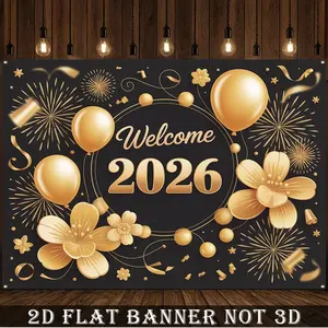 2D Flat Banner,1pc 2026 New Year's Eve Numbered 2026 Balloon Style Banner Wallpaper like Background Cloth Golden Black Large Polyester Fabric for 2026 Party Decoration