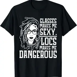 Locs Make Me Dangerous Afro Hair Black American African Girl T-Shirt