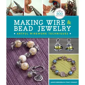 Making Wire & Bead Jewelry