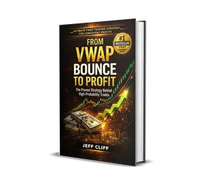 From VWAP Bounce to Profit: The Proven Strategy Behind High-Probability Trades: Ultimate VWAP Trading Strategy for Consistent Profits
