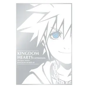 Kingdom Hearts Ultimania: The Story Before Kingdom Hearts III -- Square Enix, Hardcover