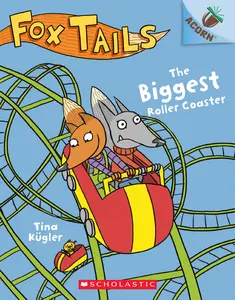 USED-The Biggest Roller Coaster: An Acorn Book (Fox Tails #2): Volume 2 by Kügler, Tina (Paperback)
