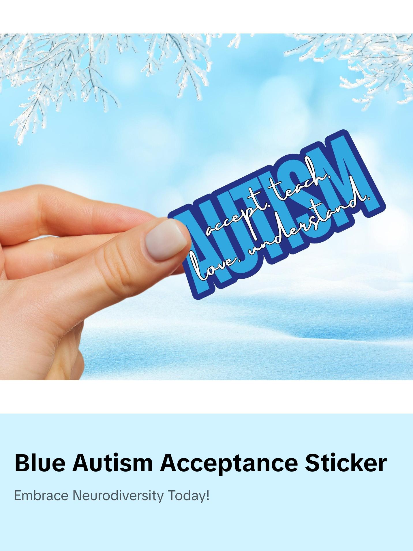 Blue Accept Teach Love Understand Sticker, Autism Awareness Sticker, ABA sticker, Autism Advocate Sticker, Special Need Mom Blue Accept Teach Love Understand Sticker, Autism Awareness Sticker, ABA sticker, Autism Advocate Sticker, Special Need Mom