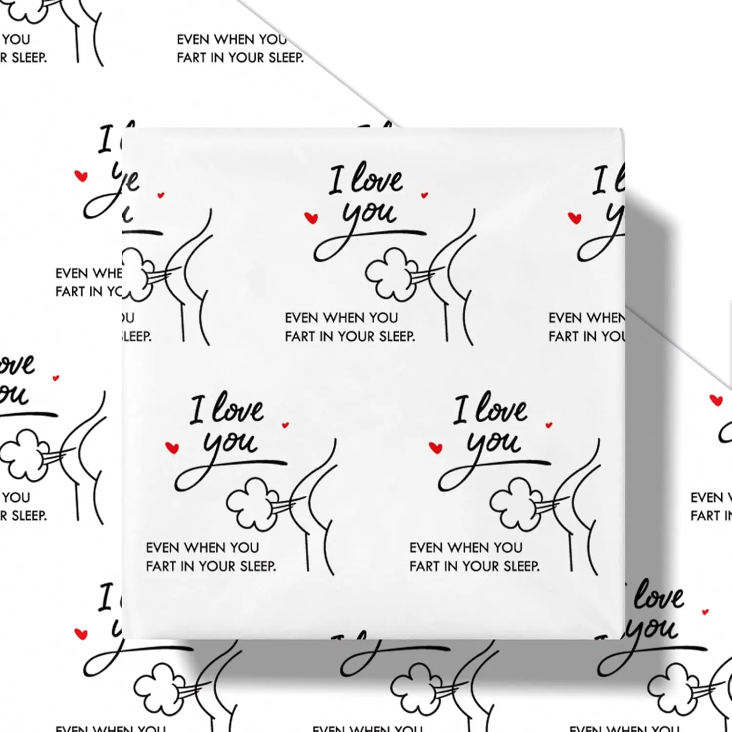 Funny Wrapping Paper, I Love You Even When You Fart in Your Sleep Humor Design, Romantic Gag Gift Wrap for Him Her Husband Wife | Gift Wrapping Paper