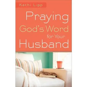 USED-Praying God's Word for Your Husband by Lipp, Kathi (Paperback)