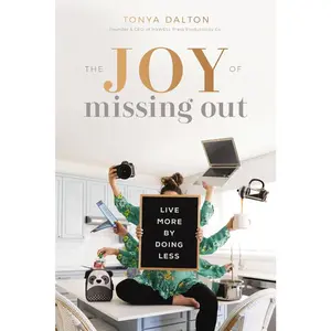 USED Book - The Joy of Missing Out: Live More by Doing Less by Dalton, Tanya (Paperback) - english