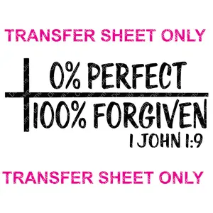 Perfect Not Forgiving (DTF TRANSFER)