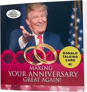 Talking Trump Anniversary Card – Says Happy Anniversary in Donald Trump's Real Voice - Give Someone a Personal Anniversary Greeting from The President of The United States - Includes Envelope