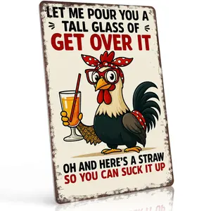Let Me Pour You A Tall Glass Of Get Over It Chicken Humor 12x8 Inch Aluminum Metal Sign - Sarcastic Farmhouse Wall Decor for Kitchen, Backyard, Chicken Coop, Man Cave - Retro Tin Sign Gift for Chicken Lovers, Humor Fans and Country Homeowners