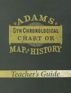 Adams Synchronological Chart or Map of History (Teacher's Guide) -- Master Books - Paperback