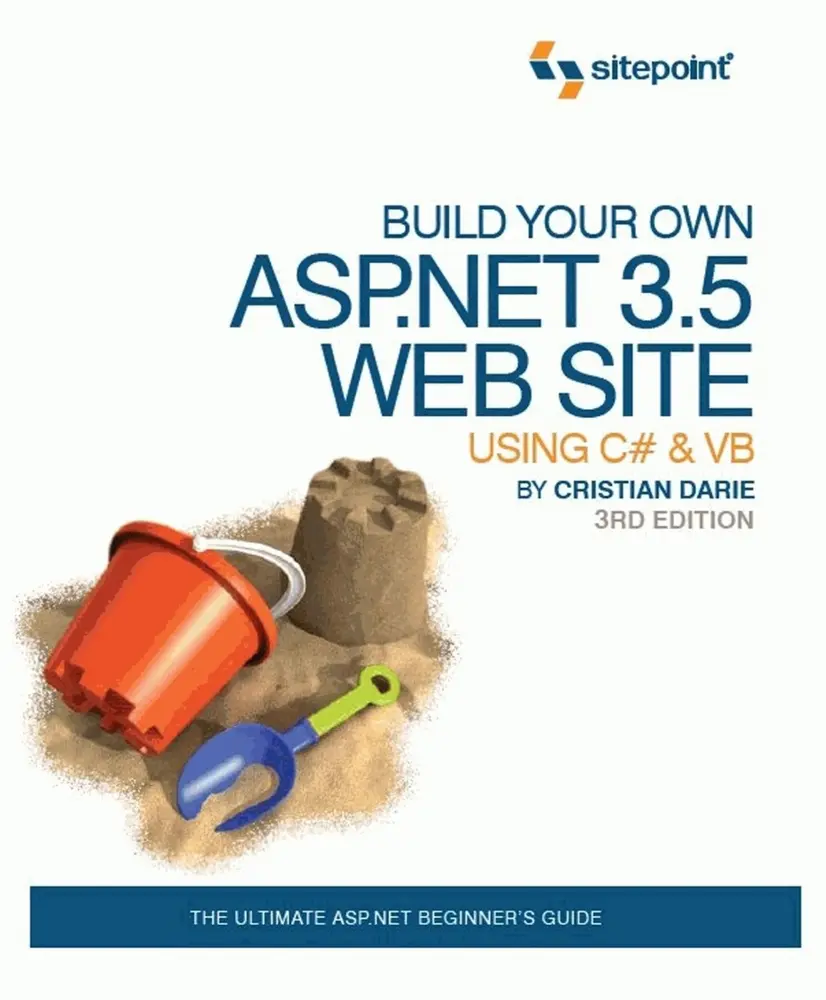 USED-Build Your Own ASP.Net 3.5 Web site Using C# & VB by Cristian Darie (Paperback)