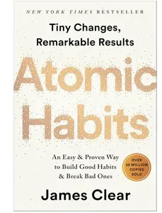 Atomic Habits: An Easy & Proven Way to Build Good Habits & Break Bad Ones Hardcover – October 16, 2018