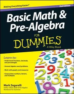 USED-Basic Math and Pre-Algebra For Dummies by Zegarelli, Mark (Paperback)