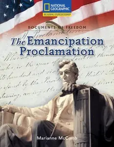 USED-Reading Expeditions (Social Studies: Documents of Freedom): The Emancipation Proclamation by National Geographic Learning (Paperback)