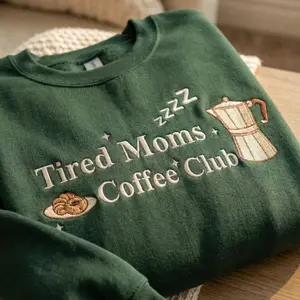 Embroidered Tired Moms Coffee Club Sweatshirt, Mama Sweatshirt, Gift for Mom, Coffee Lover Gift for Mama, Mothers Day Gift, New Mom Gifts