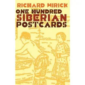 USED-One Hundred Siberian Postcards by Richard Wirick (Paperback)