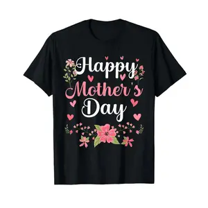 Happy Mother's Day Mommy Cute Floral Women for Mom Grandma T-Shirt - Funny Mother's Day Mom Graphic Tee, Ideal Gift for Mom, Wife, New Mom & Mother's Day, Family Gatherings, Mom Gifts PLK0128