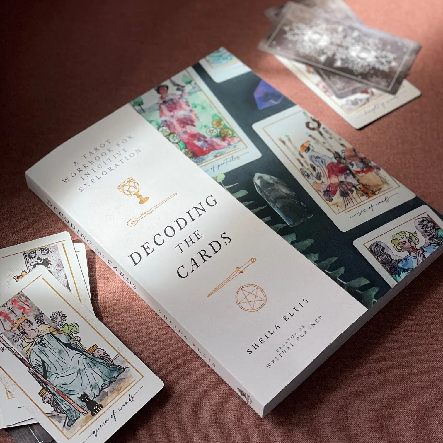 Decoding the Cards: A Tarot Workbook for Intuitive Exploration