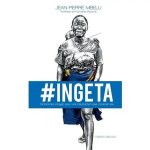 USED-Ingeta: dictionnaire citoyen pour une insurrection des consciences by Mbelu, Jean-Pierre (Paperback)