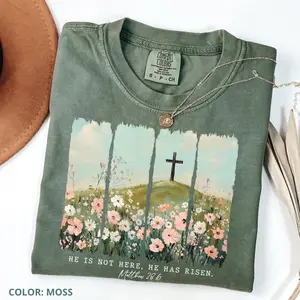 Comfort Colors He Is Not Here, He Is Risen, Easter Christian Tee, Religious Shirt Apparel, Soft Cotton Tee