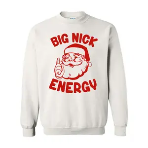 Big Nick Energy, Festive Holiday Crewneck