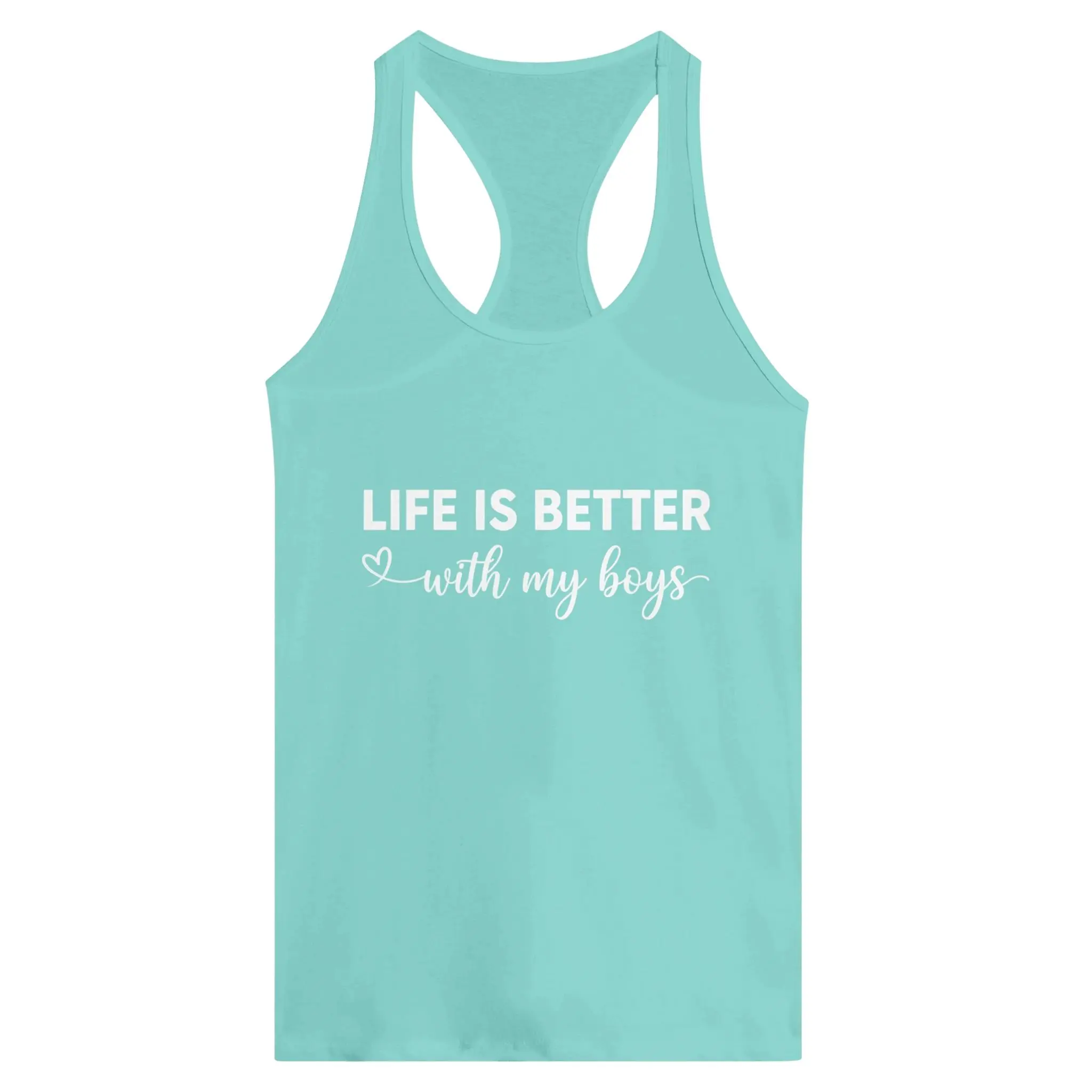 Life Is Better With My Boys Racerback Tank
