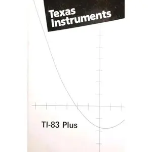 USED-TI-83: Plus: Graphing Calculator Guidebook by Texas Instruments Incorporated (Paperback)