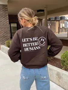 Let's be Better Humans Crewneck, Trendy Oversized pullover, Positive Saying, Mental Health Sweatshirt, Smiley Face, Brown Color