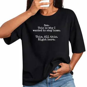 100% Premium Cotton graphic tees See This Is Why I Wanted To Stay Home Funny Introvert Gifts T-Shirt