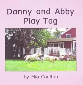USED-Danny and Abby Play Tag by Mia Coulton (Unknown)