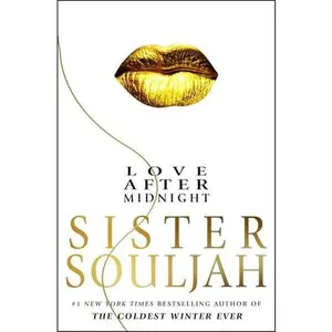 Love After Midnight -- Sister Souljah - Hardcover