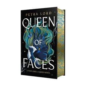 Queen of Faces by Petra Lord (Deluxe Limited Edition with Etched, Gold Foil Edges)