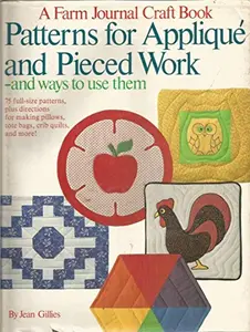 USED-Patterns for Applique and Pieced Work and Ways to Use Them by Jean Gilles (Hardcover)