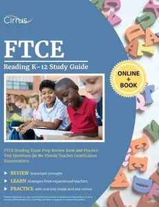 USED-FTCE Reading K-12 Study Guide: FTCE Reading Exam Prep Review Book and Practice Test Questions for the Florida Teacher Certification Examinations by Cirrus Teacher Certification Exam Team (Paperback)