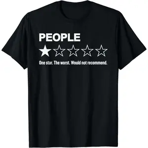 Funny People One Star Would Not Recommend Shirt, Funny Human Rating T-Shirt