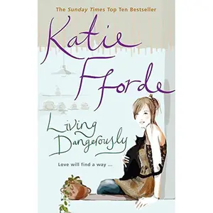 USED-Living Dangerously by Katie Fforde (Paperback)