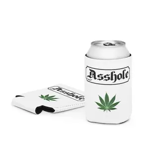 Can cooler: "Asshole/Weed Leaf"-(Both Sides)