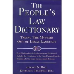 USED-The People's Law Dictionary by Gerald Hill (Hardcover)