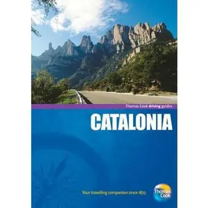 USED-Driving Guides Catalonia (Thomas Cook Drive Around Guides) by Tony Kelly (Paperback)
