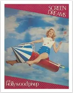 USED-Screen Dreams: The Hollywood Pin-Up, Photographs from the Kobol Collection by Tony Crawley (Hardcover)
