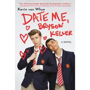 USED-Date Me, Bryson Keller by Van Whye, Kevin (Paperback)