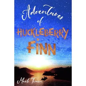 USED-Adventures of Huckleberry Finn (Illustrated): The 1884 Classic Edition with Original Illustrations by Mark Twain (Paperback)