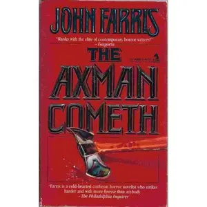 USED-The Axman Cometh by John Farris (Unknown)