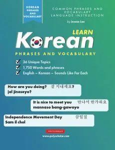 Learn Korean Phrases and Vocabulary: An Easy Study Book for Beginner and Intermediate Korean Speakers Learning