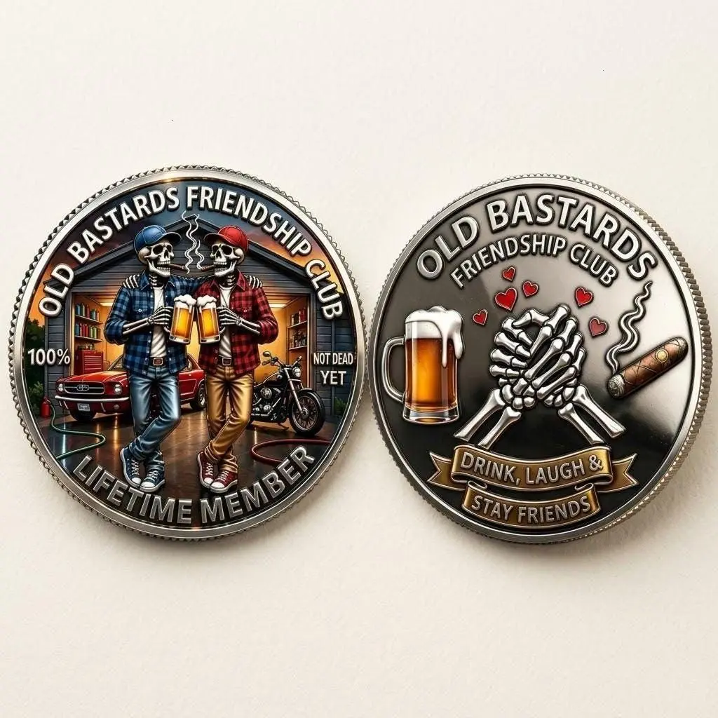 Old Friends Forever Club Coin, 100% Lifetime Member Challenge Coin, Funny Skeleton Best Friend Gift, Drink Laugh Friends Commemorative Token
