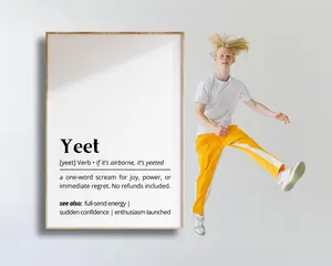 [SALE UP TO 50] Yeet Definition Print, Funny Gen Z Slang Dorm Decor