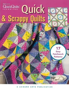 USED-Quick & Scrappy Quilts: 17 Easy Patchwork Patterns by Leisure Arts (Paperback)