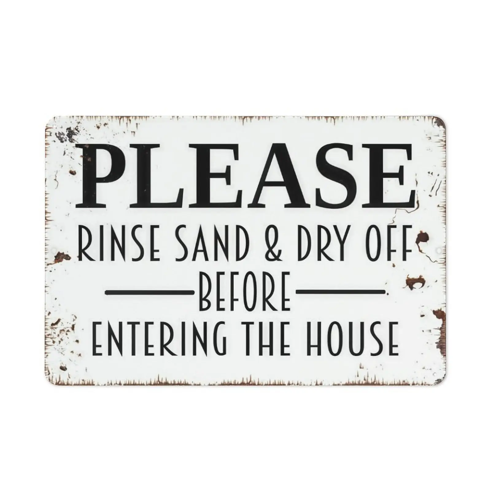Vintage Metal Sign Please Rinse Sand and Dry Off Before Entering The House Sign Beach House Hotel Resort Indoor or Outdoor Metal Sign Wall Art 8x12in decor retro funny